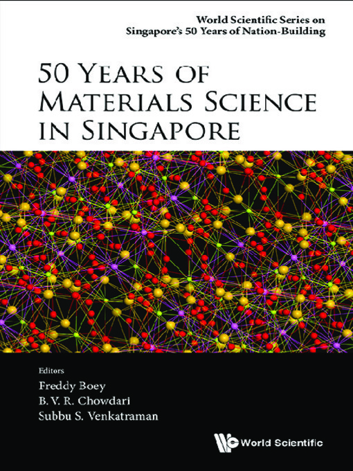 Title details for 50 Years of Materials Science In Singapore by Freddy Yin Chiang Boey - Available